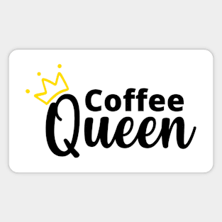 Coffee Queen. Funny Coffee Lover Gift Magnet